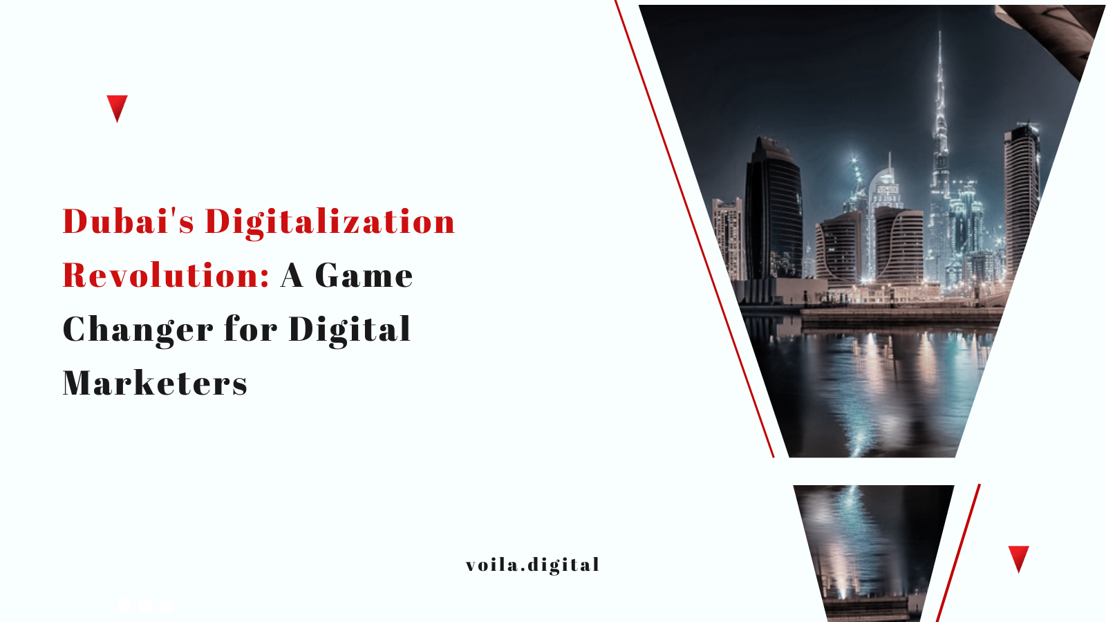 Dubai's Digitalization Revolution: A Game Changer for Digital Marketers